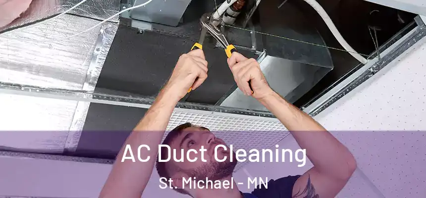  AC Duct Cleaning St. Michael - MN