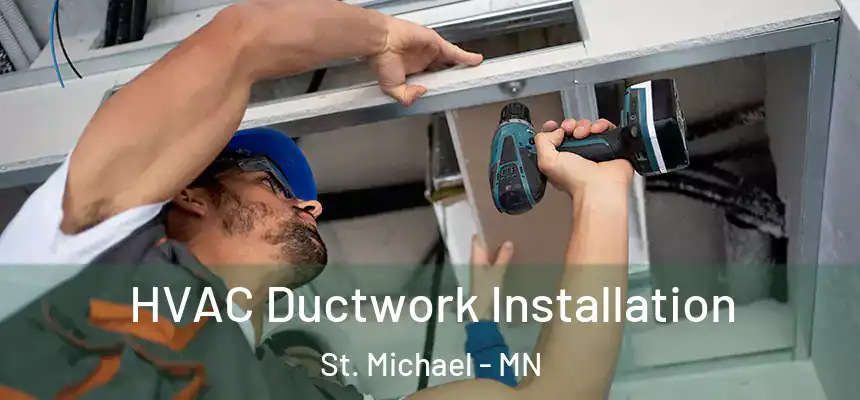  HVAC Ductwork Installation St. Michael - MN